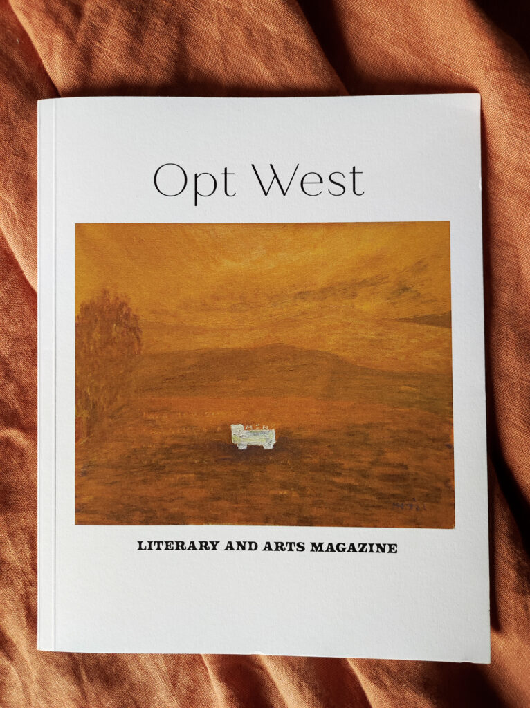 The front cover of the inaugural issue of Opt West, a literary and arts magazine founded in 2022. The cover features a landscape painting in warm colors, with a white figure in the center.